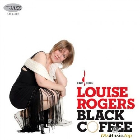Louise Rogers - Black Coffee (2010) SACD