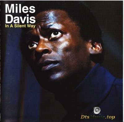 Miles Davis - In A Silent Way (2002) SACD-R