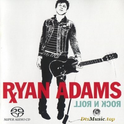  Ryan Adams - Rock n Roll (2004) SACD-R