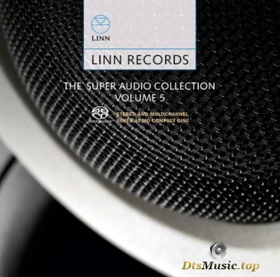  VA - Linn Records - The Super Audio Collection Volume 5 (2011) SACD-R