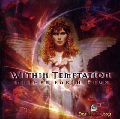  Within Temptation - Mother Earth Tour (2002) DTS 5.1