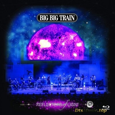  Big Big Train - Reflectors Of Light (2019) DTS 5.1