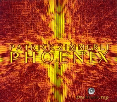  Patrick Zimmerli - Phoenix (2005) SACD-R