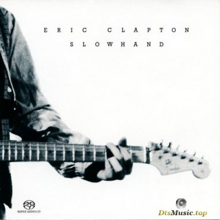 Eric Clapton - Slowhand (2004) SACD
