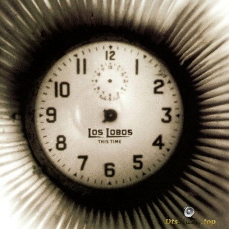 Los Lobos - This Time (1999/2004) SACD
