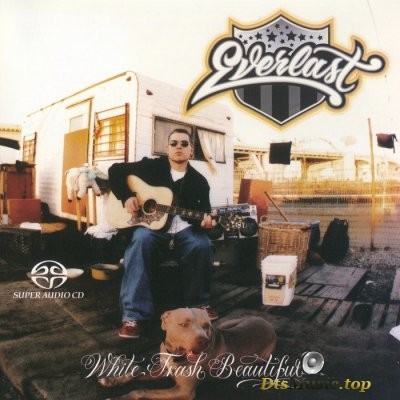  Everlast - White Trash Beautiful (2004) SACD-R