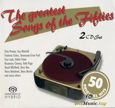  VA - The greatest Songs of the Fifties (2006) SACD-R