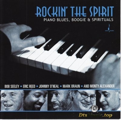 VA - Rockin' The Spirit (Piano Blues, Boogie & Spirituals) (2005) SACD-R