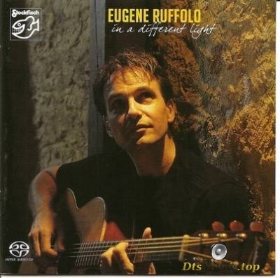  Eugene Ruffolo - In A Different Light (2007) SACD-R