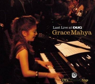 Grace Mahya - Last Live at DUG (2007) SACD-R
