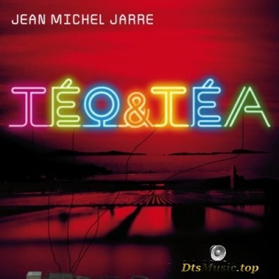 Jean Michel Jarre - TГ©o & TГ©a (2007) Audio-DVD