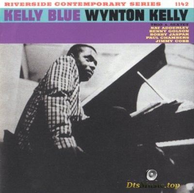  Wynton Kelly Trio & Sextet - Kelly Blue (2004) SACD-R
