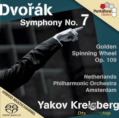  Yakov Kreizberg, Netherlands Philharmonic Orchestra Amsterdam - Dvorak: Symphony No.7 (2009) SACD-R