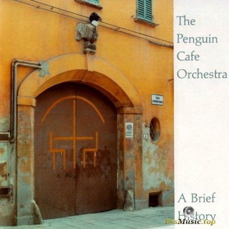 Penguin Cafe Orchestra - A Brief History (2001/2003) SACD