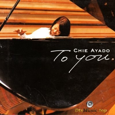  Chie Ayado - To You (2003) SACD-R