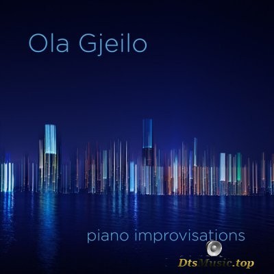  Ola Gjeilo - Piano Improvisations (2012) SACD-R