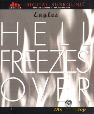  Eagles - Hell Freezes Over (1997) DTS 5.1