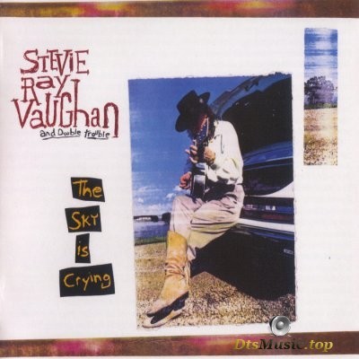 Stevie Ray Vaughan And Double Trouble - The Sky Is Crying (Texas Hurricane Boxset) (2014) SACD-R