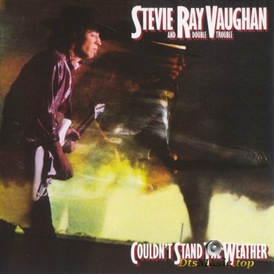 Stevie Ray Vaughan And Double Trouble - CouldnвЂ™t Stand The Weather (Texas Hurricane Box Set) (2014) SACD-R