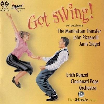  Erich Kunzel, Cincinnati Pops Orchestra - Got Swing! (2003) SACD-R