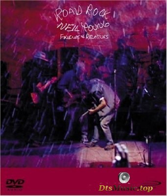  Neil Young - Road Rock Vol.1: Friends and Relatives (2001) DVD-Audio