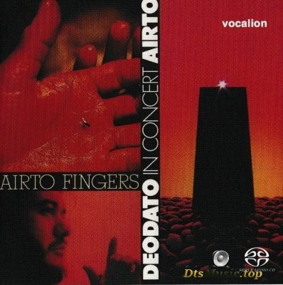  Airto & Deodato - Fingers & In Concert (2018) SACD-R