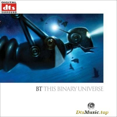  BT - This Binary Universe (2006) DTS 5.1