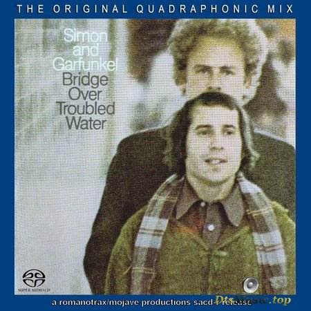 Simon and Garfunkel - Bridge Over Troubled Water (a romanotrax/mojave productions) (1970) SACD-R