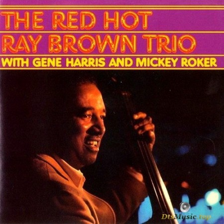 Ray Brown Trio вЂЋ- The Red Hot Ray Brown Trio (1987/2005) SACD
