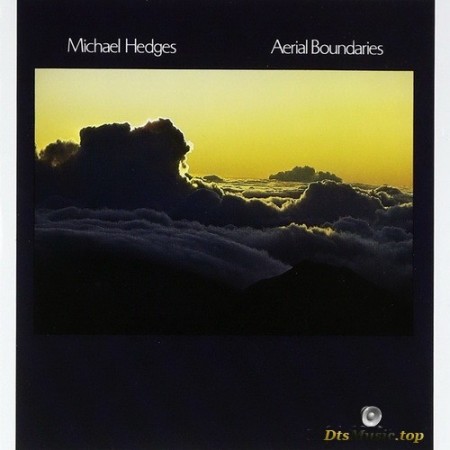 Michael Hedges - Aerial Boundaries (1984/2015) SACD