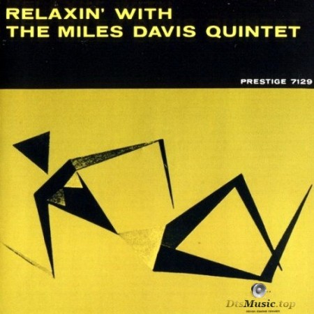 Miles Davis Quintet - RelaxinвЂ™ With The Miles Davis Quintet (1956/2004) SACD