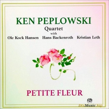 Ken Peplowski Quartet - Petite Fleur (2019) SACD