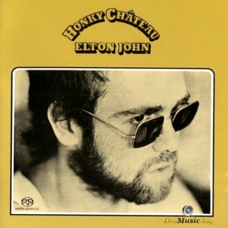 Elton John - Honky ChГўteau (1972/2004) SACD