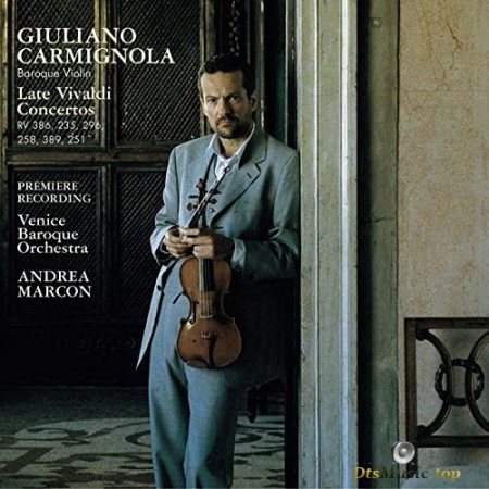 Giuliano Carmignola - Vivaldi: Late Violin Concertos (2002) SACD