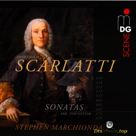 Domenico Scarlatti - Sonatas (arr. for Guitar) - Stephen Marchionda (2008, 2009) SACD-R