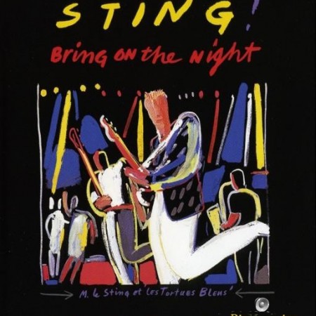 Sting - Bring On The Night (2008) [Blu-Ray 1080p]
