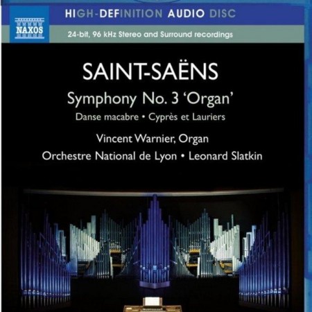 Leonard Slatkin - Symphony No. 3 In C Minor, Op. 78 "Organ" (Vincent Warnier, Lyon National Orchestra) (2015) [Blu-Ray Audio]