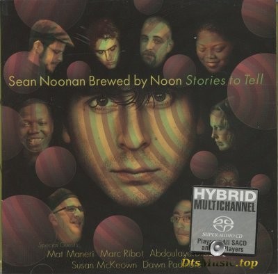  Sean Noonan Brewed By Noon - Stories To Tell (2007) SACD-R