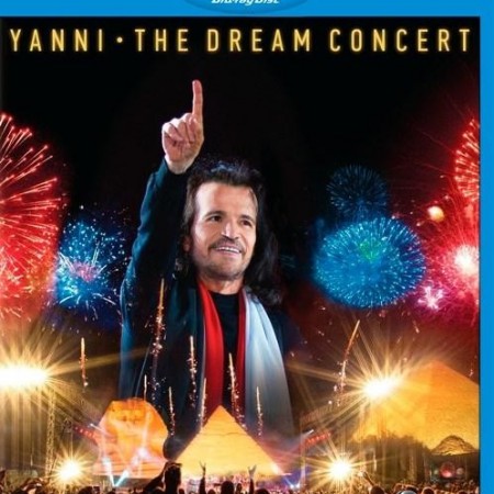 Yanni - The Dream Concert - Live from the Great Pyramids of Egypt (2016) [Blu-Ray 1080p]
