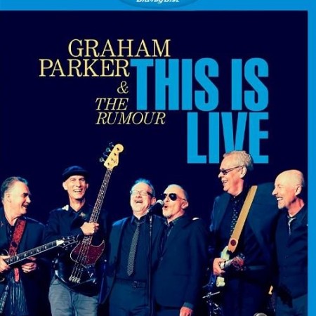 Graham Parker and The Rumour - This is Live (2013) [Blu-Ray 1080p]