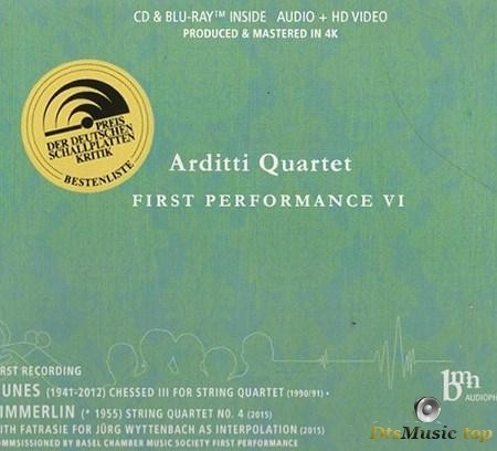 Arditti Quartet - First Performance VI (2016) [Blu-Ray 1080p]
