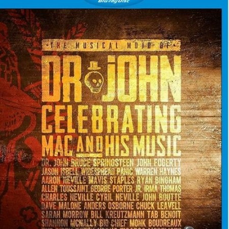 VA - The Musical Mojo of Dr. John - A Celebration of Mac & His Music (2016) [Blu-Ray 1080i]