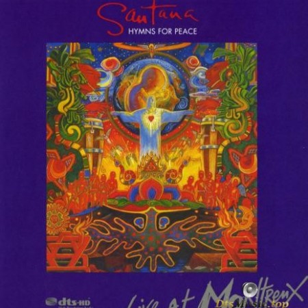 Santana - Hymns For Peace - Live At Montreux 2004 (2008) [Blu-Ray 1080p]