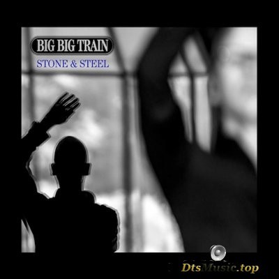  Big Big Train - Stone & Steel (2016) DTS 5.1
