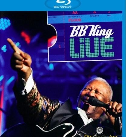 B.B. King - Live (2008) [Blu-Ray 1080i]