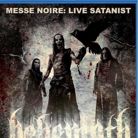 Behemoth - Messe Noire / Live Satanist (2018) [Blu-Ray 1080p]