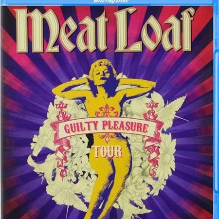 Meat Loaf - Guilty Pleasure Tour (2011) [Blu-Ray 1080i]
