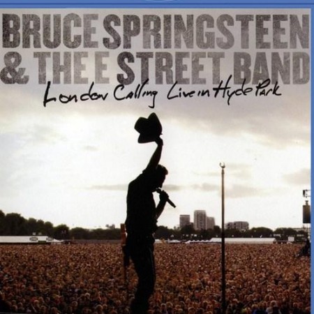 Bruce Springsteen & The E Street Band - London Calling - Live in Hyde Park (2009) [Blu-Ray 1080i]