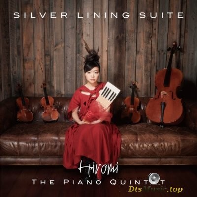  Hiromi - The Piano Quintet: Silver Lining Suite (2021) SACD-R