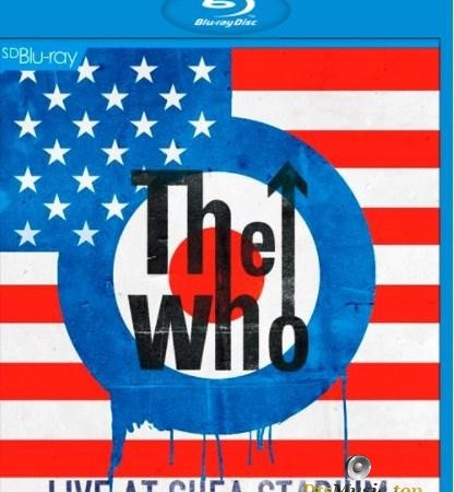 The Who - Live at Shea Stadium 1982 (2015) [Blu-Ray 1080i]